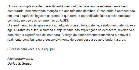 Depoimento da aluna Derica para o curso de Mapas Temáticos com QGIS