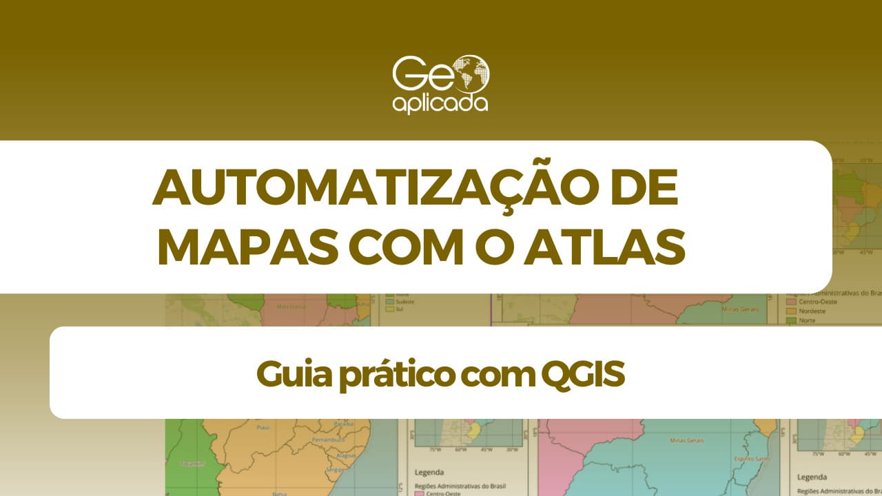 Automatização de mapas com Atlas no QGIS